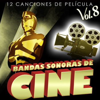 Varios Artistas - Bandas Sonoras de Cine Vol. 8. 12 Canciones de Película