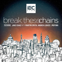 iEC Live - Break These Chains (Live)