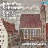 Virginia Black - Johann Sebastian Bach: The Six Partitas, BWV 825-830