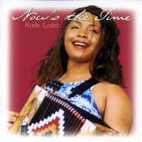 Rosie Ledet - Now's the Time