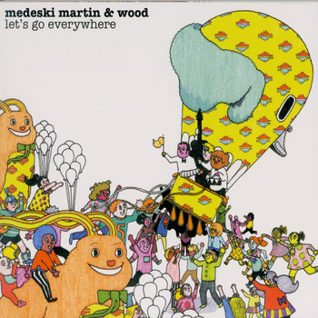 Medeski, Martin & Wood - Let's Go Everywhere