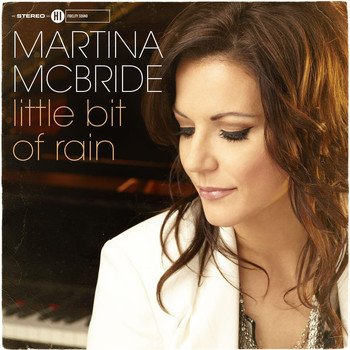 Martina McBride - Little Bit of Rain