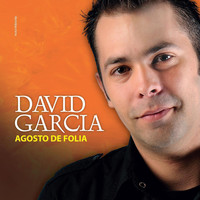 David Garcia - Agosto de Folia