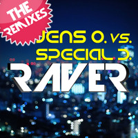 Jens O. vs. Special D. - Raver