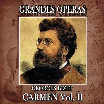 Orchestra e Coro del Teatro alla Scala di Milano - Georges Bizet: Grandes Operas. Carmen
