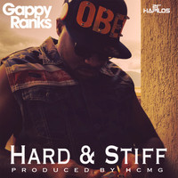 Gappy Ranks - Hard & Stiff - Single