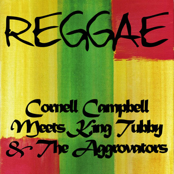 Cornell Campbell - Cornell Campbell Meets King Tubby & The Aggrovators