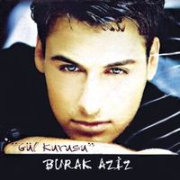 Burak Aziz - Gül Kurusu