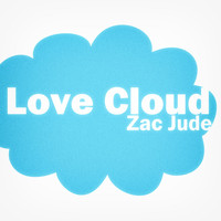 Zac Jude - Love Cloud