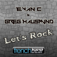 Evan C & Greg Hausmind - Let's Rock