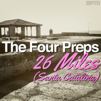 The Four Preps - 26 Miles (Santa Catalina) - The Best Of