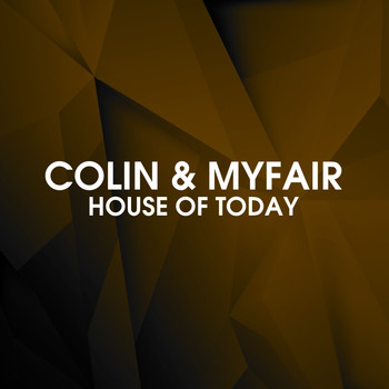 Colin & Myfair - House of Today