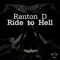Ranton D - Ride to Hell