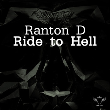 Ranton D - Ride to Hell