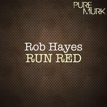 Rob Hayes - Run Red