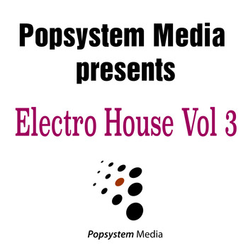 Various Artists - Posystem Media Presents Electro House, Vol. 3