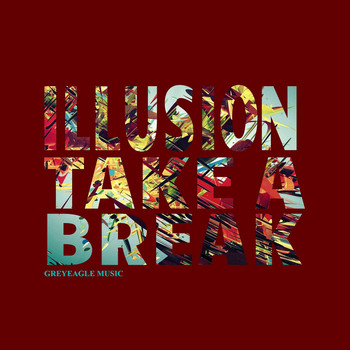 Illusion - Take a Break