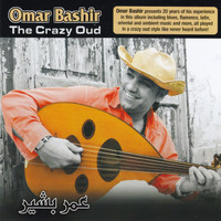 Omar Bashir - The Crazy Oud