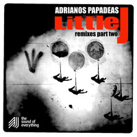 Adrianos Papadeas - Little J Remixes, Pt.2