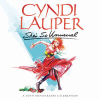 Cyndi Lauper - She's So Unusual: A 30th Anniversary Celebration (Deluxe Edition)