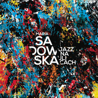 Maria Sadowska - Jazz na ulicach
