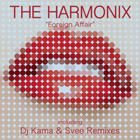 The Harmonix - Foreign Affair