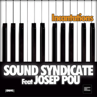 Sound Syndicate - Incantations
