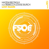 Hazem Beltagui feat. Rebecca Louise Burch - Lost Again