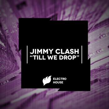 Jimmy Clash - Till We Drop