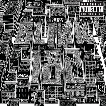 Blink-182 - Neighborhoods (Deluxe Explicit Version)