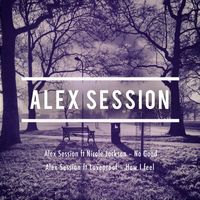 Alex Session - Alex Session