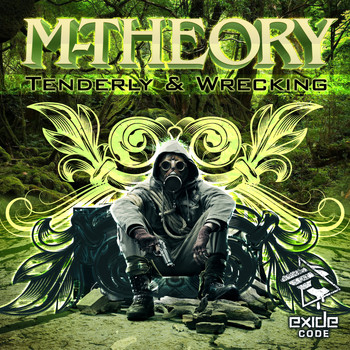 M-Theory - Tenderly & Wrecking