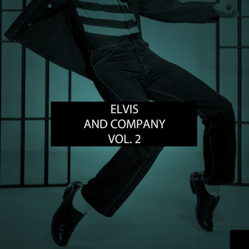 Various Artists - Elvis and Company, Vol. 2