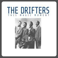 The Drifters - This Magic Moment