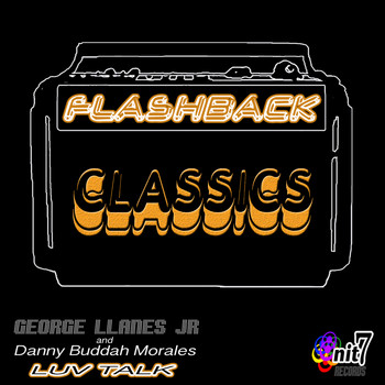 George Llanes Jr. - Flashback Classics: Luv Talk