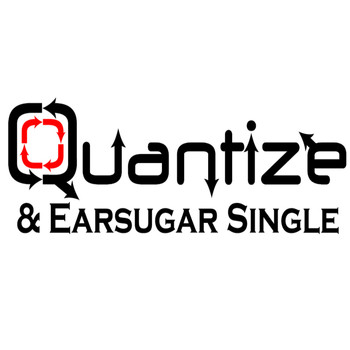 Various Artists - Quantize & Earsugar Single
