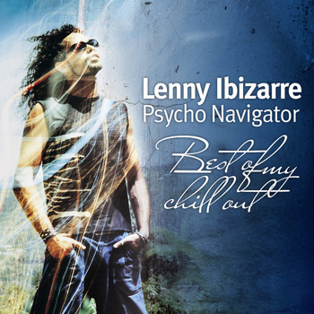 Various Artists - Lenny Ibizarre - Psycho Navigator
