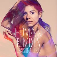 Christina Perri - human remixes