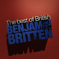 Benjamin Britten - Best of British: Benjamin Britten