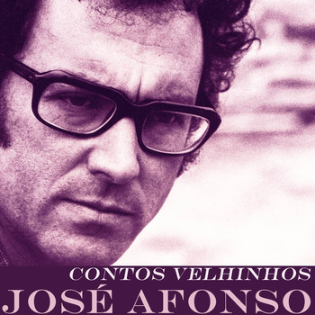 José Afonso - Contos Velhinhos