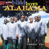Blind Boys of Alabama - Holdin' On
