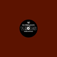 Rick Wilhite presents - Vibes New & Rare Music - Part 4