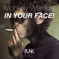 Monkey Warriors - In Your Face!