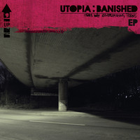 Utopia Banished - That's Why Everything Burns - Ep (Explicit)