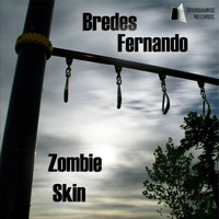 Bredes Fernando - Zombie Skin
