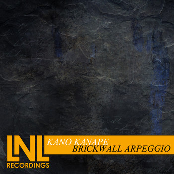 Kano Kanape - Brickwall Arpeggio