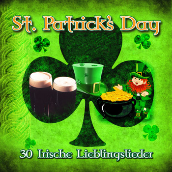 Various Artists - St. Patrick's Day - 30 Irische Lieblingslieder