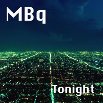 Mbq - Tonight