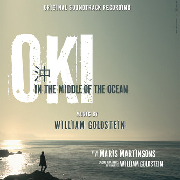 William Goldstein - Oki in the Middle of the Ocean (Original Motion Picture Soundtrack)