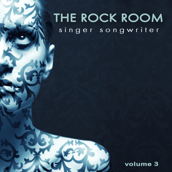 Various Artists - The Rock Room: Singer Songwriter, Vol. 3 (Explicit)